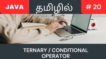 Java ternary or conditional operator | Tamil