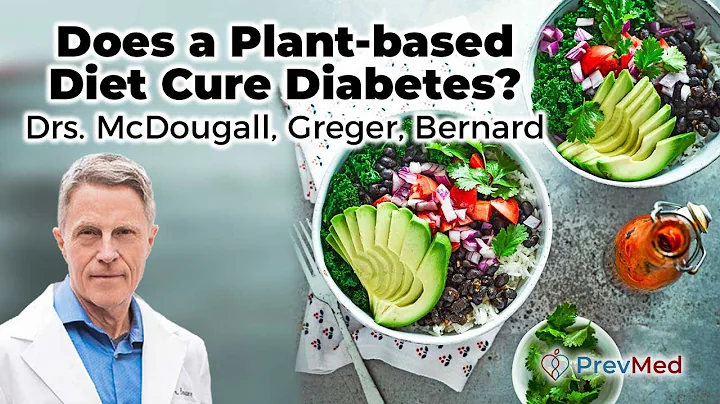 Does a Plant-based Diet Cure Diabetes? Drs. McDoug...