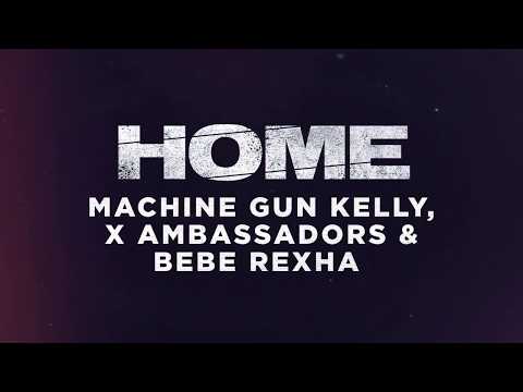 Machine Gun Kelly, X Ambassadors & Bebe Rexha - Home mp3 ke stažení