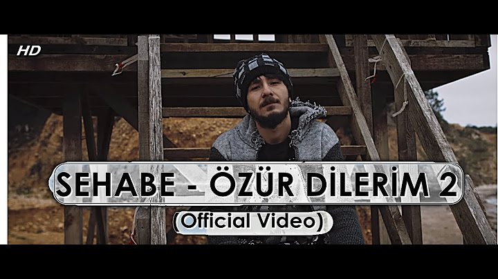Sehabe - Özür Dilerim 2 (Official Video)