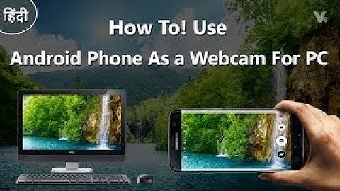 Use Mobile Camera as Webcam on PC via USB & WiFi for Skype OBS CCTV | Android phone as webcam