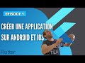 Apprendre Flutter #1 : Créer une app sur Android et iOS