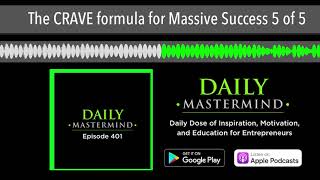 The CRAVE formula for Massive Success 5 of 5