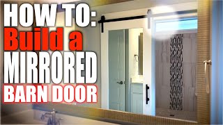 How to Build a Mirrored Barn Door
