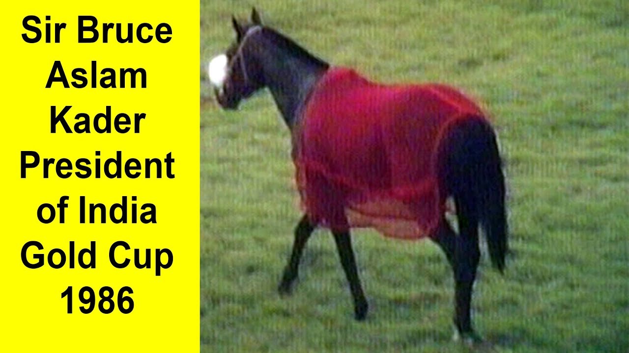 Sir Bruce with Aslam Kader up wins President of India Gold Cup 1986