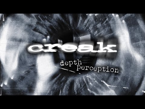 CREAK  - 'DEPTH PERCEPTION' (OFFICIAL FULL ALBUM AUDIO)