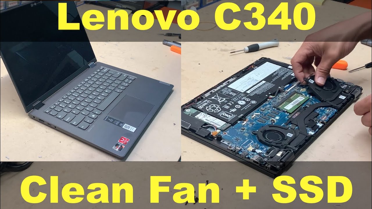 Lenovo IdeaPad C340 How To Clean Fan & SSD Upgrade - YouTube
