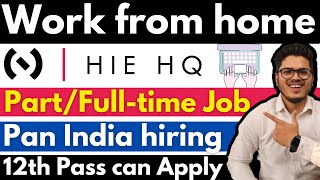 Work from home part time jobs for 12th Pass | Work from home jobs for 12th Pass | freelancing jobs