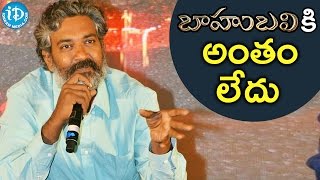 Baahubali Is a Never Ending Process - SS Rajamouli || Bahubali The Conclusion Press Meet