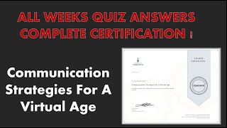 Communication Strategies for a Virtual Age - Coursera | Complete Certification | All Quiz Answers