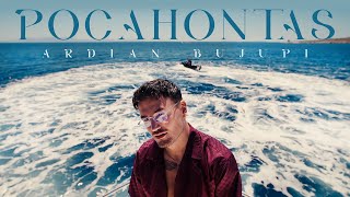 Download Lagu Ardian Bujupi - POCAHONTAS MP3 Download Lagu Ardian Bujupi - POCAHONTAS MP3