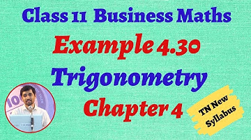 TN 11th  Business Maths  Example 4.30  Chapter 4  Trigonometry AlexMaths TamilNadu Syllabus