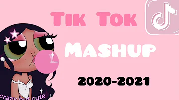 Tik Tok Mashup 2020 - 2021