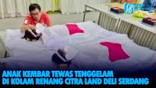 Download lagu Twins Drown in Citra Land Deli Serdang Swimming Pool