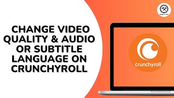 How to Change Video Quality & Audio or Subtitle Language on Crunchyroll