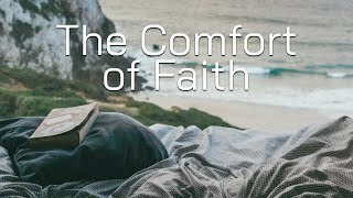 The Comfort of Faith