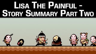 Lisa the Painful - Story Summary Part 2