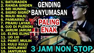 Gending Gending Banyumasan Terbaik 3 Jam Non Stop