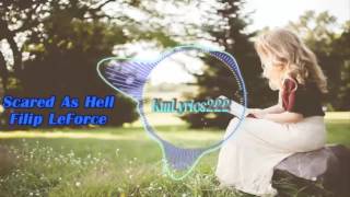 Scared As Hell By  Filip LeForce-[2010s Pop Music]