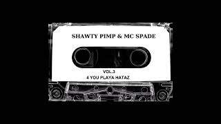 Shawty Pimp & MC Spade - Gotta Get What's Mine - YouTube