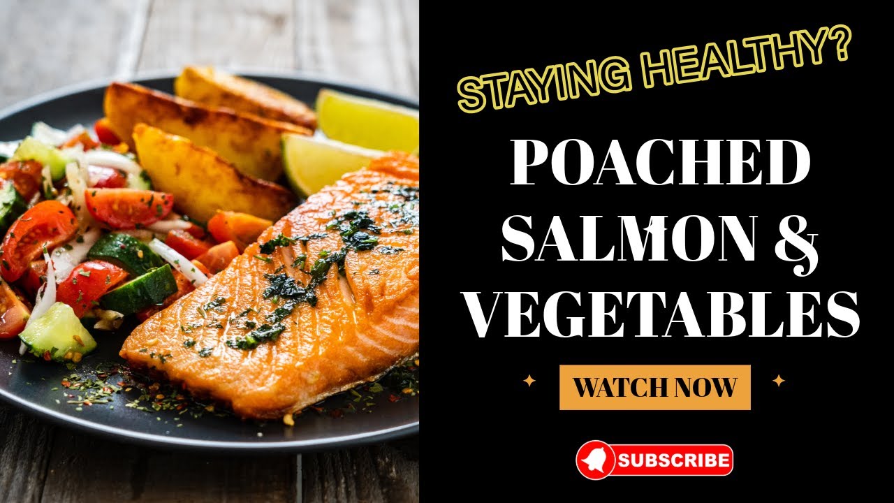How to Prepare Perfect Poached Salmon and Nutrient Packed Italian Veggies