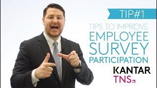 Tip #1 - Improving Employee Survey Participation