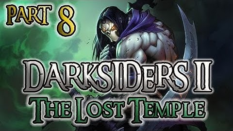 Darksiders 2 Part 8 The Lost Temple