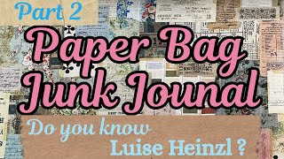 Junk journal from a paper bag(part 2) with @luiseheinzl 