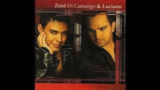 Zezé Di Camargo e Luciano - Preciso De Um Tempo