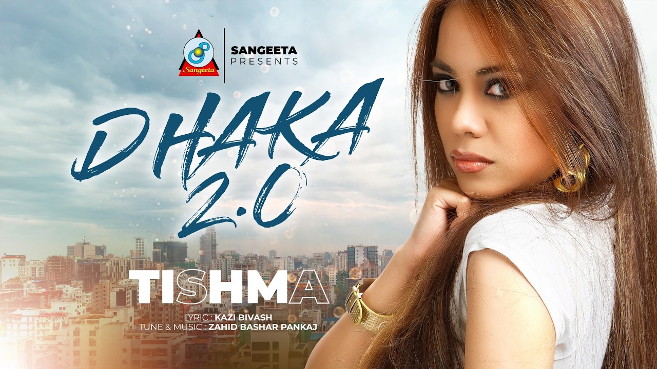 Dhaka 2 | Tishma | ঢাকা ২ | Bangla Hip-Hop Song | Sangeeta