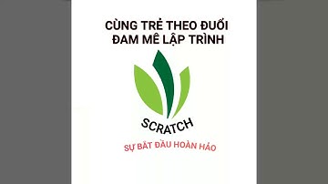 Bài 1 (phần 3): Tạo chuyển động nhân vật game trong SCRATCH