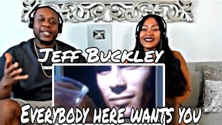 Smoking Hot Song!!  Jeff Buckley -  Everybody Here Wants You  (Reaction)