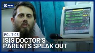 ISIS Doctor’s Parents Speak Out About Dr Jihad Potential Return To Australia | 10 News