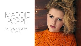 Maddie Poppe - Going Going Gone (Acoustic/Audio Only) chords