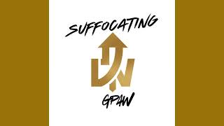 Suffocating - Gpaw