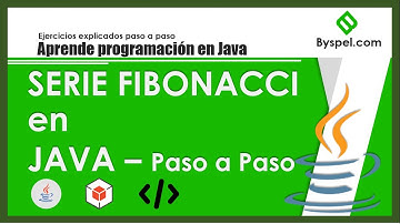 💻 SERIE Fibonacci en Java ✅ SUCESIÓN FIBONACCI JAVA ✅ CURSO DE JAVA | Secuencias en Java