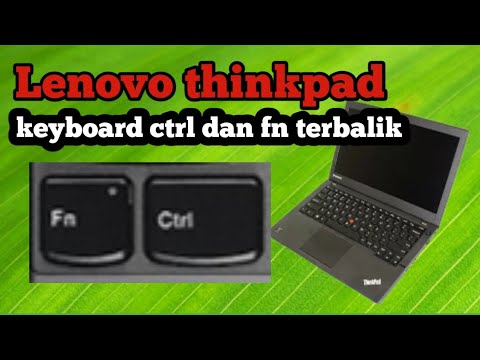 cara mengatasi tombol ctrl dan fn terbalik pada laptop Lenovo thinkpad ...