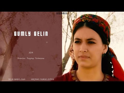 Gumly Gelin - Türkmen Film