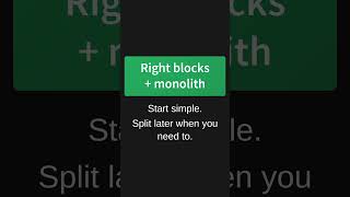 Start With the Right Blocks, Not the Right Deployment
