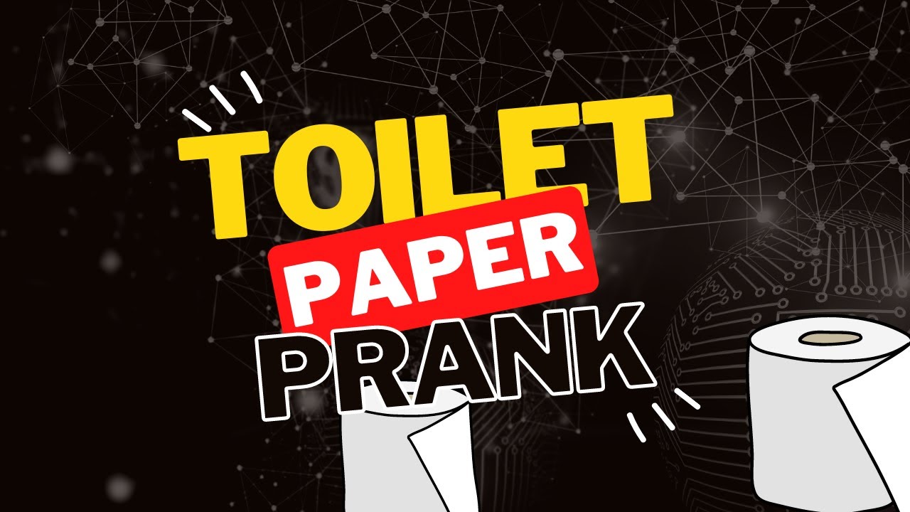Toilet Paper Roll Prank 2 Youtube 