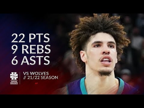 LaMelo Ball 22 pts 9 rebs 6 asts vs Wolves 21/22 season