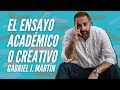 Gabriel J. Martín y el ensayo académico o creativo | Taller de Escritura Creativa de Israel Pintor