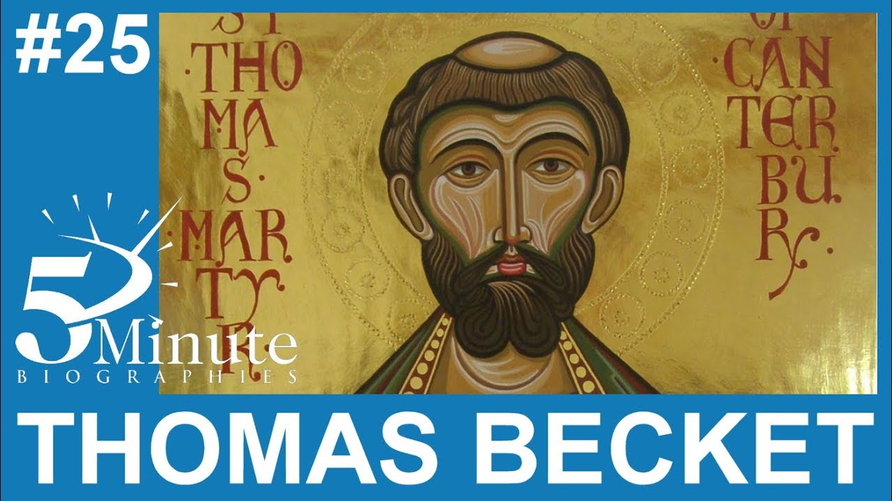 Thomas Becket Biography | March 14, 2019 | 5 Minute Biographies | episode 25