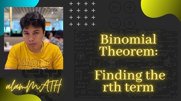 BINOMIAL THEOREM: Finding the rth term
