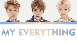 NCT U (엔시티 유) - My Everything [Color Coded Han_Rom_Eng]