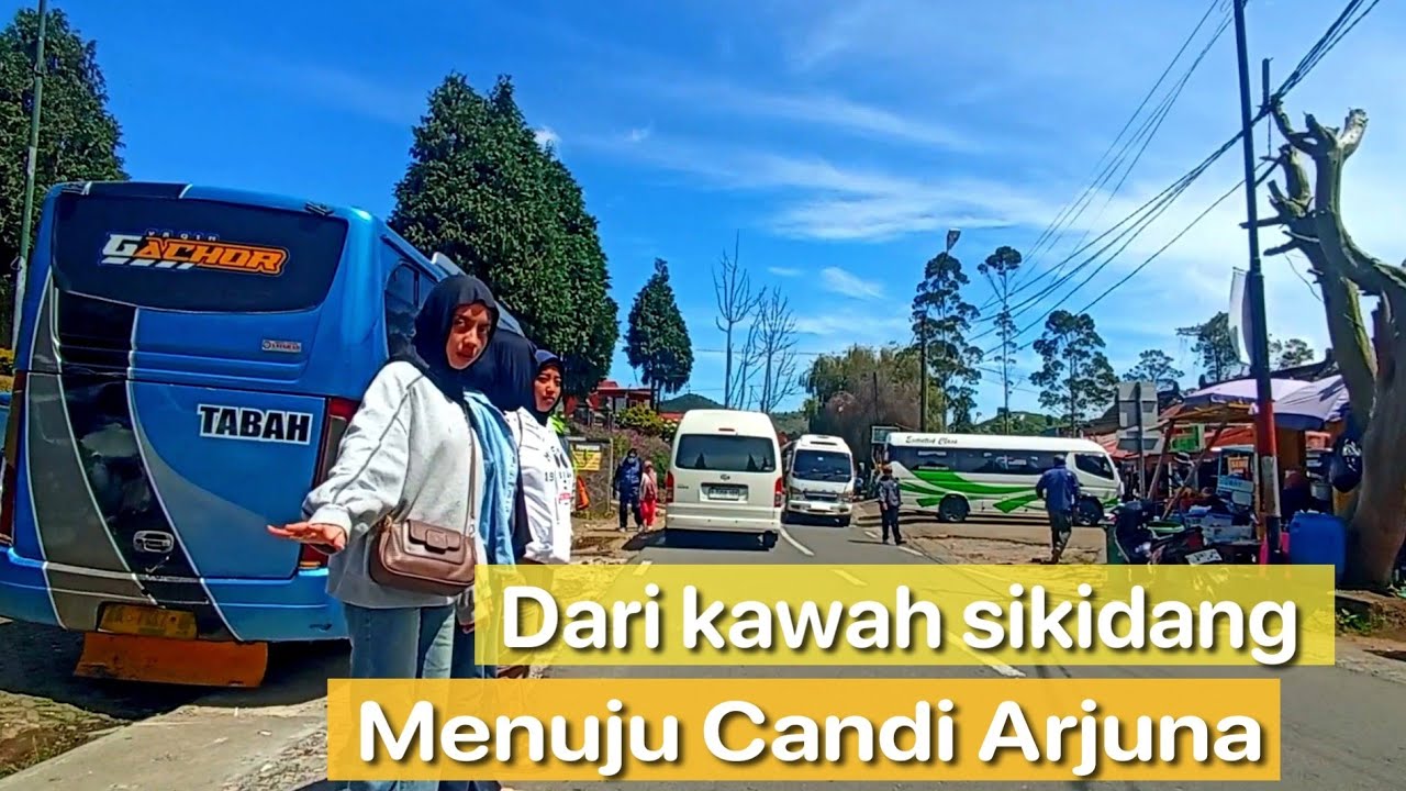 MENUJU WISATA KOMPLEK CANDI ARJUNA DIENG | DARI KAWAH SIKIDANG DIENG MENUJU CANDI ARJUNA