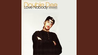 Love Nobody (Georgie's Vibe Loveclub Mix)