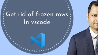 Get rid of frozen rows in vscode | sticky scroll issue in vscode SOLVED