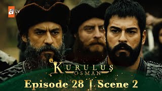 Kurulus Osman Urdu | Season 2 Episode 28 Scene 2 | Tumhein giraftar kiye jayega!