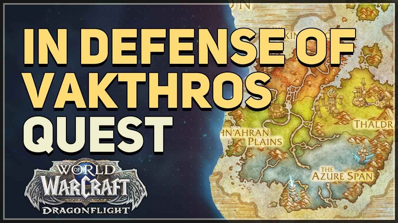 In Defense of Vakthros WoW Quest